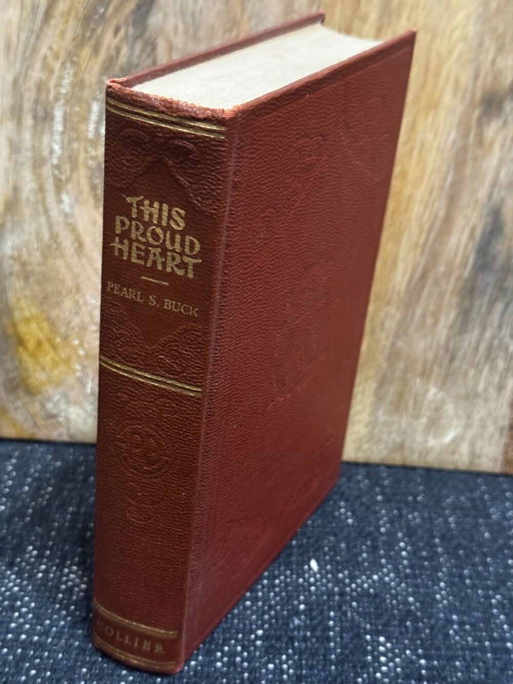This Proud Heart, Hardcover Book by Buck, Pearl S., Collier, Vintage 1938